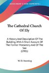 The Cathedral Church Of Ely