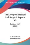 The Liverpool Medical And Surgical Reports V3
