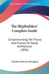 The Shipbuilders' Complete Guide