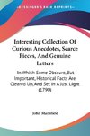 Interesting Collection Of Curious Anecdotes, Scarce Pieces, And Genuine Letters