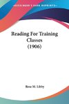 Reading For Training Classes (1906)