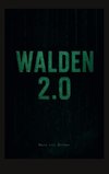 Walden 2.0