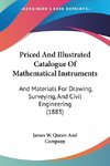 Priced And Illustrated Catalogue Of Mathematical Instruments