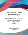 The Resources Of The State Of Oregon