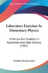 Laboratory Exercises In Elementary Physics
