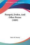 Pompeii, Evelyn, And Other Poems (1889)