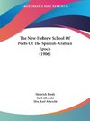 The New-Hebrew School Of Poets Of The Spanish-Arabian Epoch (1906)