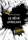 Le rêve africain