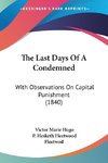 The Last Days Of A Condemned