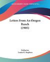 Letters From An Oregon Ranch (1905)
