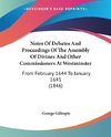 Notes Of Debates And Proceedings Of The Assembly Of Divines And Other Commissioners At Westminster
