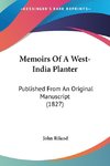 Memoirs Of A West-India Planter