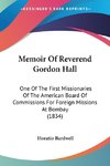 Memoir Of Reverend Gordon Hall