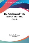 The Autobiography of a Veteran, 1807-1893 (1898)