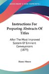 Instructions For Preparing Abstracts Of Titles