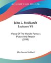 John L. Stoddard's Lectures V6