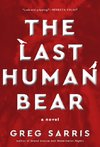 The Last Human Bear