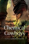 Chemical Cowboys
