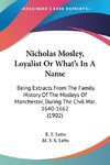 Nicholas Mosley, Loyalist Or What's In A Name