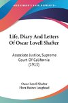 Life, Diary And Letters Of Oscar Lovell Shafter