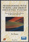 Programming with Turing and Object Oriented Turing