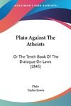 Plato Against The Atheists