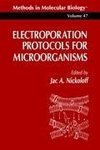 Electroporation Protocols for Microorganisms