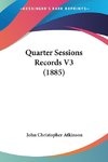 Quarter Sessions Records V3 (1885)