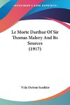 Le Morte Darthur Of Sir Thomas Malory And Its Sources (1917)