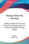 Practical Hints On Shooting