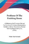 Problems Of The Finishing Room