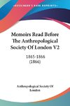 Memoirs Read Before The Anthropological Society Of London V2
