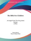 The Bible For Children