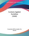 Lectures Against Socialism (1840)