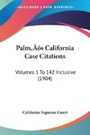 Palm's California Case Citations