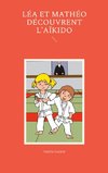 Léa et Mathéo découvrent l'aïkido