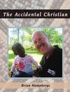 The Accidental Christian