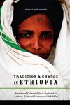 Tradition & Change in Ethiopia