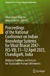 Proceedings of the National Conference on Indian Knowledge Systems for Viksit Bharat 2047-IKS-VB; 11-12 April 2025, Chandigarh, India