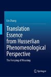 Translation Essence from Husserlian Phenomenological Perspective