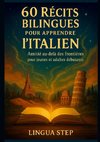 60 Récits Bilingues pour Apprendre l'Italien