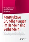Konstruktive Grundhaltungen im Handeln und Verhandeln