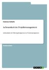 Achtsamkeit im Projektmanagement