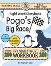 250 Sight Word Storybook, Pogo's Big Race (Level 2)