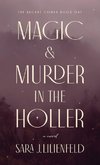 Magic & Murder in the Holler