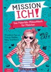 Mission Ich! Das Pubertäts-Mitmachbuch für Mädchen