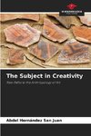 The Subject in Creativity