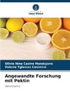 Angewandte Forschung mit Pektin