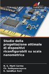 Studio della progettazione ottimale di dispositivi riconfigurabili su scala nanometrica