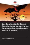Les habitants de Karnal (Une histoire de survie de la population de chauves-souris à Karnal)